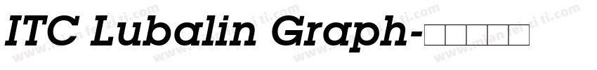 ITC Lubalin Graph字体转换